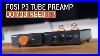 Fosi Audio P3 A Tube Preamp We Can All Afford